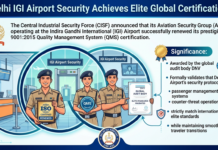 Delhi IGI Airport Security Earns Elite Global Renewal|