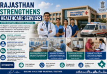 Rajasthan Strengthens Healthcare Services|