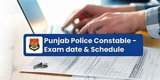 Punjab Police Announces Constable Exam Schedule 2026|