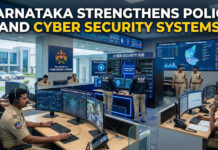 Karnataka Strengthens Police and Cyber Security Systems|