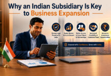 Why an Indian Subsidiary Is Key to Business Expansion|