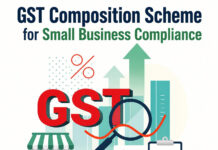 GST Composition Scheme for Small Business Compliance|
