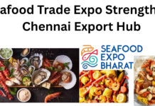 Seafood Trade Expo Strengthens Chennai Export Hub|