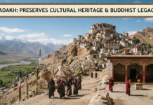 Ladakh Preserves Cultural Heritage and Buddhist Legacy|