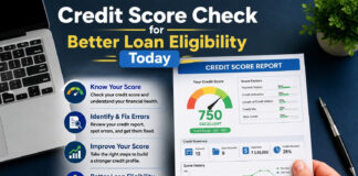 Credit Score Check for Better Loan Eligibility Today|