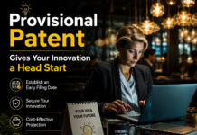 Provisional Patent Gives Your Innovation a Head Start|
