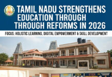 Tamil Nadu Strengthens Education Through Reforms in 2026|