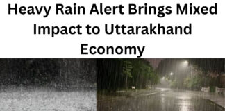 Heavy Rain Alert Brings Mixed Impact to Uttarakhand Economy|