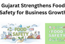 Gujarat Strengthens Food Safety for Business Growth|