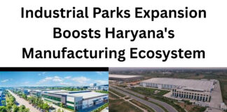 Industrial Parks Expansion Boosts Haryana’s Manufacturing Ecosystem|