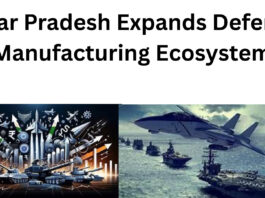 Uttar Pradesh Expands Defence Manufacturing Ecosystem|