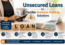 Unsecured Loans for Flexible Business Funding Solutions|