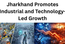 Jharkhand Promotes Industrial and Technology-Led Growth|