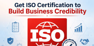 Get ISO Certification to Build Business Credibility|