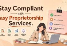 Stay Compliant with Easy Proprietorship Services|