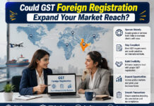 Could GST Foreign Registration Expand Your Market Reach?|