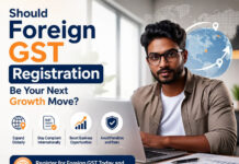 Should Foreign GST Registration Be Your Next Growth Move?|
