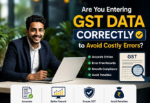Are You Entering GST Data Correctly to Avoid Costly Errors?|
