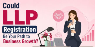 Could LLP Registration Be Your Path to Business Growth?|